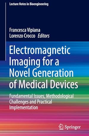 Immagine del venditore per Electromagnetic Imaging for a Novel Generation of Medical Devices venduto da BuchWeltWeit Ludwig Meier e.K.