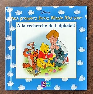 Collection Disney - Mes premiers livres Winnie l'Ourson - A la recherche de l'alphabet