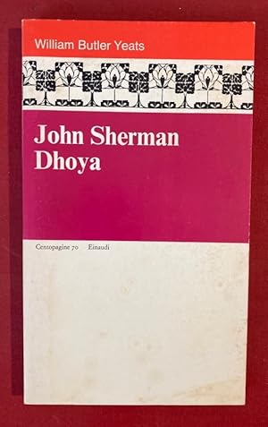 Bild des Verkufers fr John Sherman; Dhoya. Introduzione di Pietro De Logu, Traduzione e Note di Dario Calimani. zum Verkauf von Plurabelle Books Ltd