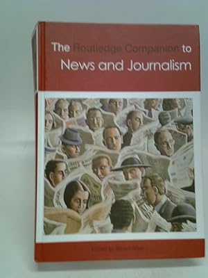 Bild des Verkufers fr The Routledge Companion to News and Journalism zum Verkauf von World of Rare Books