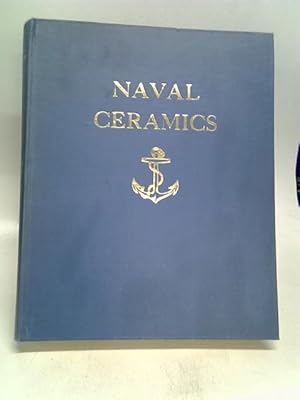 Bild des Verkufers fr Naval Ceramics zum Verkauf von World of Rare Books