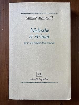 Image du vendeur pour Nietzsche et Artaud. Pour une thique de la cruaut mis en vente par Librairie des Possibles
