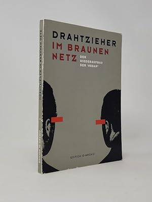 Imagen del vendedor de Drahtzieher Im Braunen Netz Der Wiederaufbau Der 'NSDAP': Ein Handbuch Des Antifaschistischen Autorenkollektivs Berlin a la venta por Munster & Company LLC, ABAA/ILAB