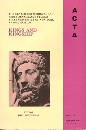 ACTA Vol. XI: Kings and Kingship