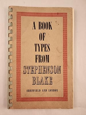 Specimens of Printing Types From Stephenson Blake The Caslon Letter Foundry Sheffield