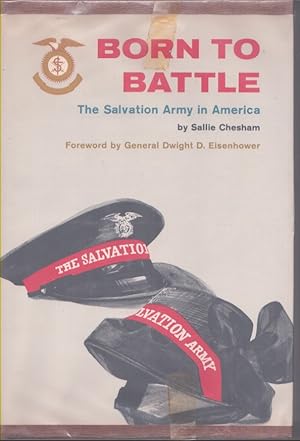 Seller image for BORN TO BATTLE The Salvation Army in America for sale by Neil Shillington: Bookdealer/Booksearch