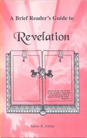 Immagine del venditore per A BRIEF READER'S GUIDE TO REVELATION venduto da Neil Shillington: Bookdealer/Booksearch