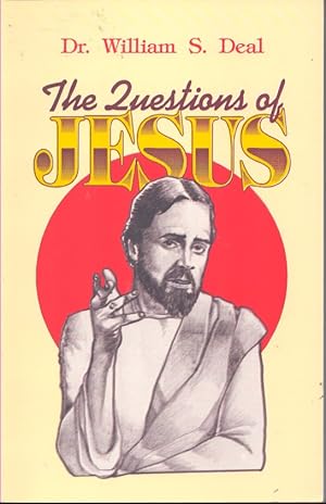 Seller image for THE QUESTIONS OF JESUS The Most Important Questions Which Christ Asked in the Four Gospels, with Answers Applied to Modern Day Christian Living for sale by Neil Shillington: Bookdealer/Booksearch