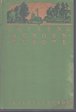 Imagen del vendedor de SAILING ACROSS EUROPE a la venta por Neil Shillington: Bookdealer/Booksearch