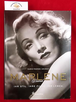 Marlene Dietrich : ihr Stil, ihre Filme, ihr Leben.