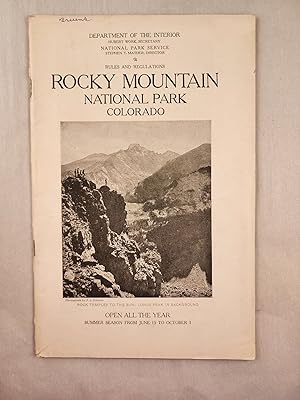 Rules and Regulations Rocky Mountain National Park Colorado, Open All the Year, Summer Season fro...