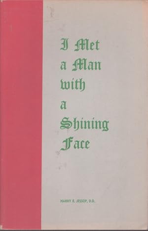 Image du vendeur pour I MET A MAN WITH A SHINING FACE mis en vente par Neil Shillington: Bookdealer/Booksearch
