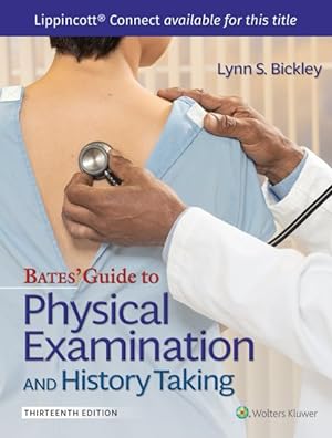 Bild des Verkufers fr Bates' Guide to Physical Examination and History Taking zum Verkauf von GreatBookPrices