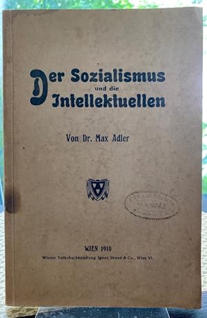 Der Sozialismus und die Intellektuellen.