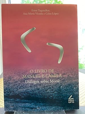 Imagen del vendedor de O livro de Manuel e Camila. Dialogos sobre moral. a la venta por Antiquariat Thomas Nonnenmacher