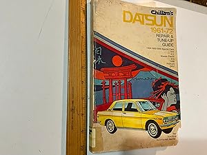 Image du vendeur pour Chilton's Repair and Tune-Up Guide - Datsun 1961 to 1972: 1500-1600-2000 Sports Cars, 410, 411, Nissan Patrol, 510, 1200, Pickups, 240Z mis en vente par Old Lampasas Post Office Books