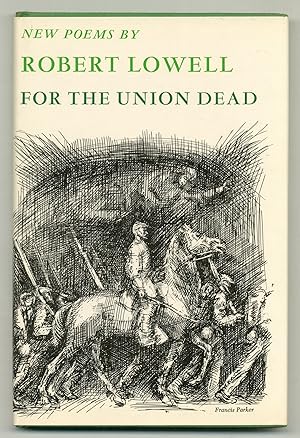 Bild des Verkufers fr For the Union Dead zum Verkauf von Between the Covers-Rare Books, Inc. ABAA