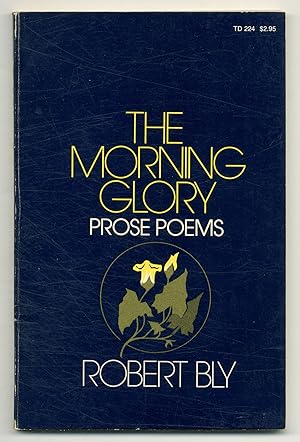 Immagine del venditore per The Morning Glory: Prose Poems venduto da Between the Covers-Rare Books, Inc. ABAA