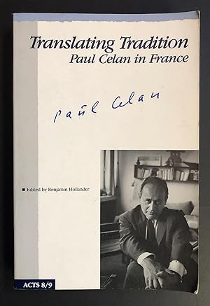 Seller image for Acts 8/9 - Translating Tradition : Paul Celan in France (1988) for sale by Philip Smith, Bookseller