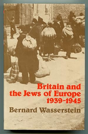 Bild des Verkufers fr Britain And The Jews of Europe 1939-1945 zum Verkauf von Between the Covers-Rare Books, Inc. ABAA