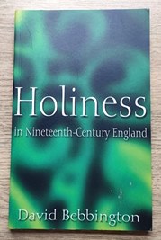 Seller image for Holiness in Nineteenth-Century England: The 1998 Didsbury Lectures for sale by Peter & Rachel Reynolds