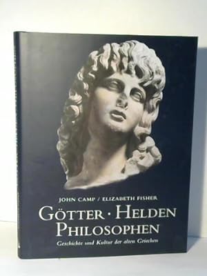 Seller image for Gtter, Helden, Philosophen. Geschichte und Kultur der alten Griechen for sale by Celler Versandantiquariat