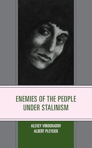 Immagine del venditore per Enemies of the People Under Stalinism venduto da GreatBookPricesUK