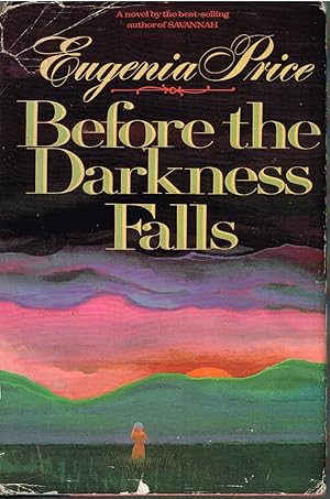 Seller image for Before the Darkness Falls (Third Volume in the Savannah Quartet) for sale by First Class Used Books