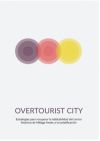 Immagine del venditore per OVERTOURIST CITY venduto da AG Library