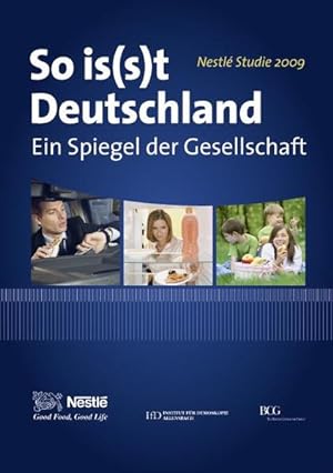 Bild des Verkufers fr So is(s)t Deutschland: Ein Spiegel der Gesellschaft zum Verkauf von Gerald Wollermann