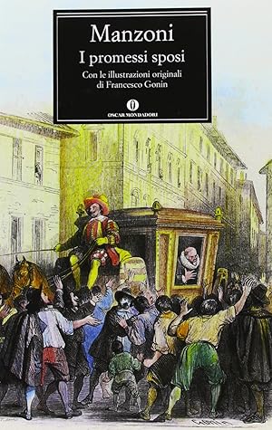 Seller image for I promessi sposi: Storia milanese del secolo XVII scoperta e rifatta for sale by Antiquariat Buchhandel Daniel Viertel