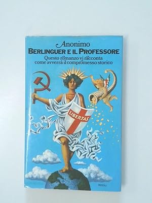 Bild des Verkufers fr BERLINGUER E IL PROFESSORE zum Verkauf von Antiquariat Buchhandel Daniel Viertel