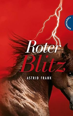 Imagen del vendedor de Roter Blitz Astrid Frank a la venta por Antiquariat Buchhandel Daniel Viertel