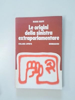 Bild des Verkufers fr Le origigni della sinistra extraparlamentare zum Verkauf von Antiquariat Buchhandel Daniel Viertel