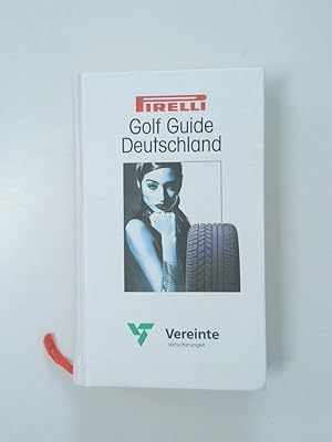 Bild des Verkufers fr Pirelli Golf Guide Deutschland 1992 zum Verkauf von Antiquariat Buchhandel Daniel Viertel