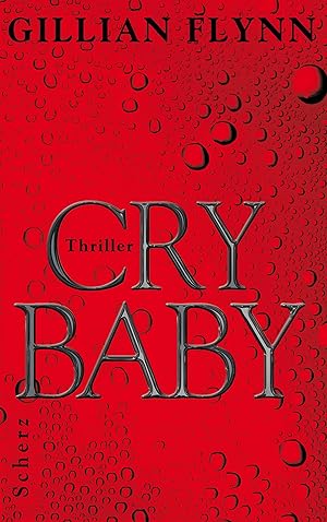 Bild des Verkufers fr Cry baby Thriller zum Verkauf von Antiquariat Buchhandel Daniel Viertel