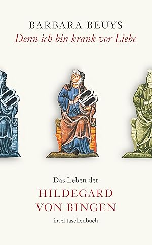 Imagen del vendedor de Denn ich bin krank vor Liebe das Leben der Hildegard von Bingen a la venta por Antiquariat Buchhandel Daniel Viertel