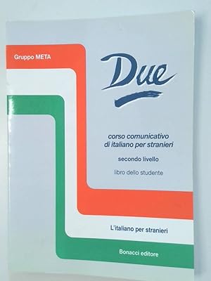 Bild des Verkufers fr Due Edizione internazionale ; Libro dello studente. ; [Hauptw.]. zum Verkauf von Antiquariat Buchhandel Daniel Viertel