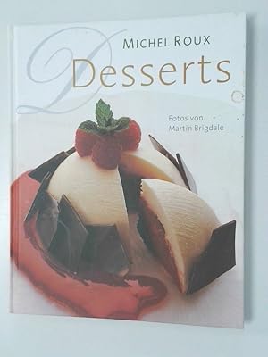 Bild des Verkufers fr Desserts . Fotos von Martin Brigdale. [Aus dem Engl. bers. von Ulrike Wasel und Klaus Timmermann] zum Verkauf von Antiquariat Buchhandel Daniel Viertel