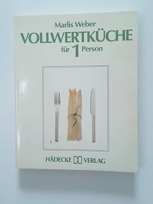 Seller image for Vollwertkche fr 1 Person Marlis Weber for sale by Antiquariat Buchhandel Daniel Viertel
