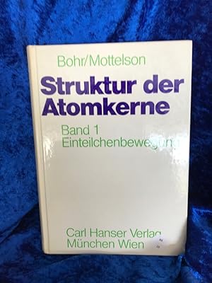 Bild des Verkufers fr Struktur der Atomkerne I. Einteilchenbewegung Einteilchenbewegung. zum Verkauf von Antiquariat Jochen Mohr -Books and Mohr-