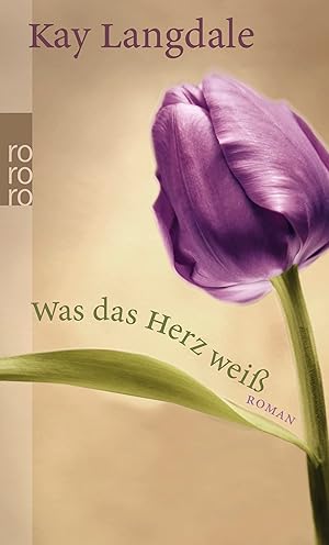 Seller image for Was das Herz wei : Roman. Kay Langdale. Aus dem Engl. von Judith Schwaab / Rororo ; 25235 for sale by Antiquariat Buchhandel Daniel Viertel