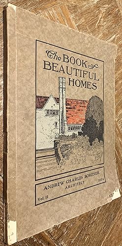 Immagine del venditore per The Book of Beutiful Homes, Volume II; Houses, Bungalows and Twin Houses venduto da DogStar Books