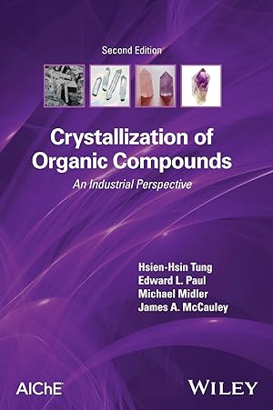 Bild des Verkufers fr Crystallization of Organic Compounds zum Verkauf von moluna
