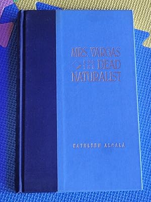 Image du vendeur pour Mrs. Vargas and the Dead Naturalist mis en vente par Earthlight Books