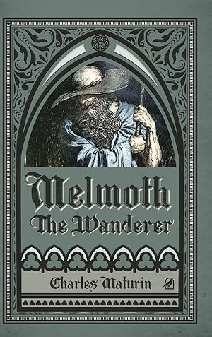 Bild des Verkufers fr Melmoth the Wanderer (Illustrated and Annotated) zum Verkauf von moluna