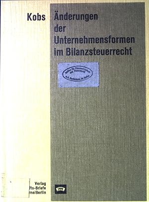 Bild des Verkufers fr nderungen der Unternehmensformen im Bilanzsteuerrecht. zum Verkauf von books4less (Versandantiquariat Petra Gros GmbH & Co. KG)