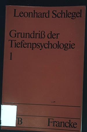 Imagen del vendedor de Grundriss der Tiefenpsychologie; Bd. 1: Die Abwehrtheorie der Neurosen. (Nr. 118) UTB a la venta por books4less (Versandantiquariat Petra Gros GmbH & Co. KG)