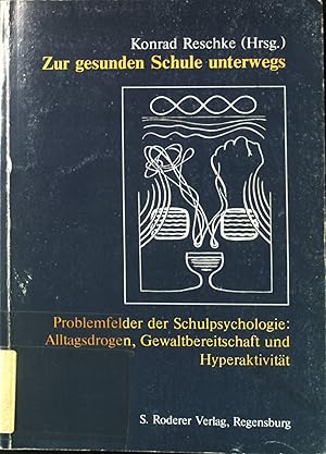 Bild des Verkufers fr Zur gesunden Schule unterwegs. Theorie und Forschung Bd. 295 / Psychologie; Bd. 104. zum Verkauf von books4less (Versandantiquariat Petra Gros GmbH & Co. KG)