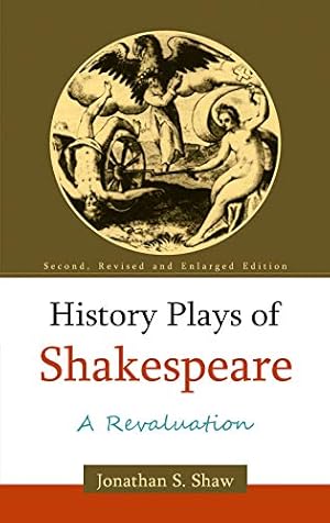 Bild des Verkufers fr History Plays of Shakespeare a Revaluation zum Verkauf von WeBuyBooks